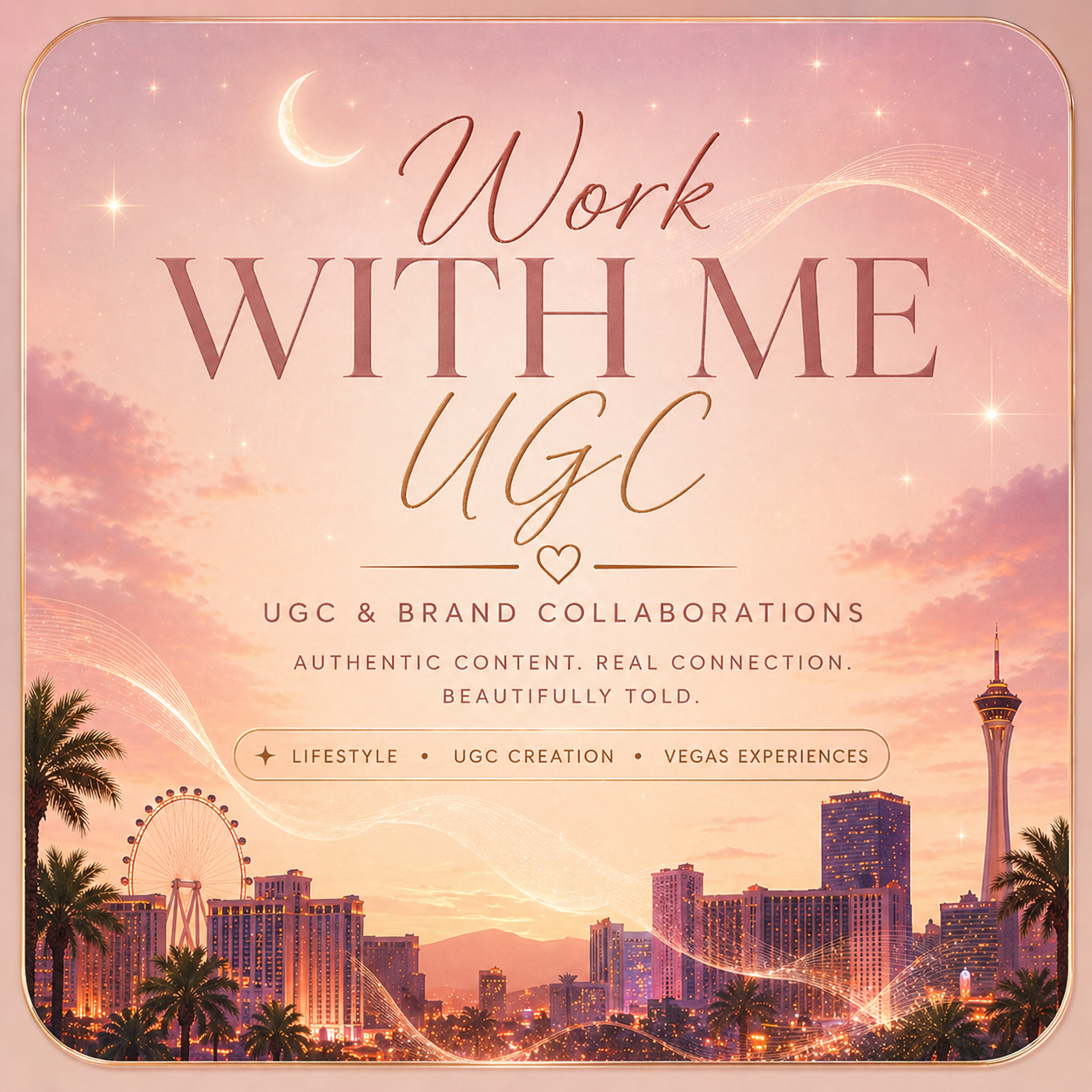 Work With Me UGC graphic for Las Vegas content creator and brand collaborations