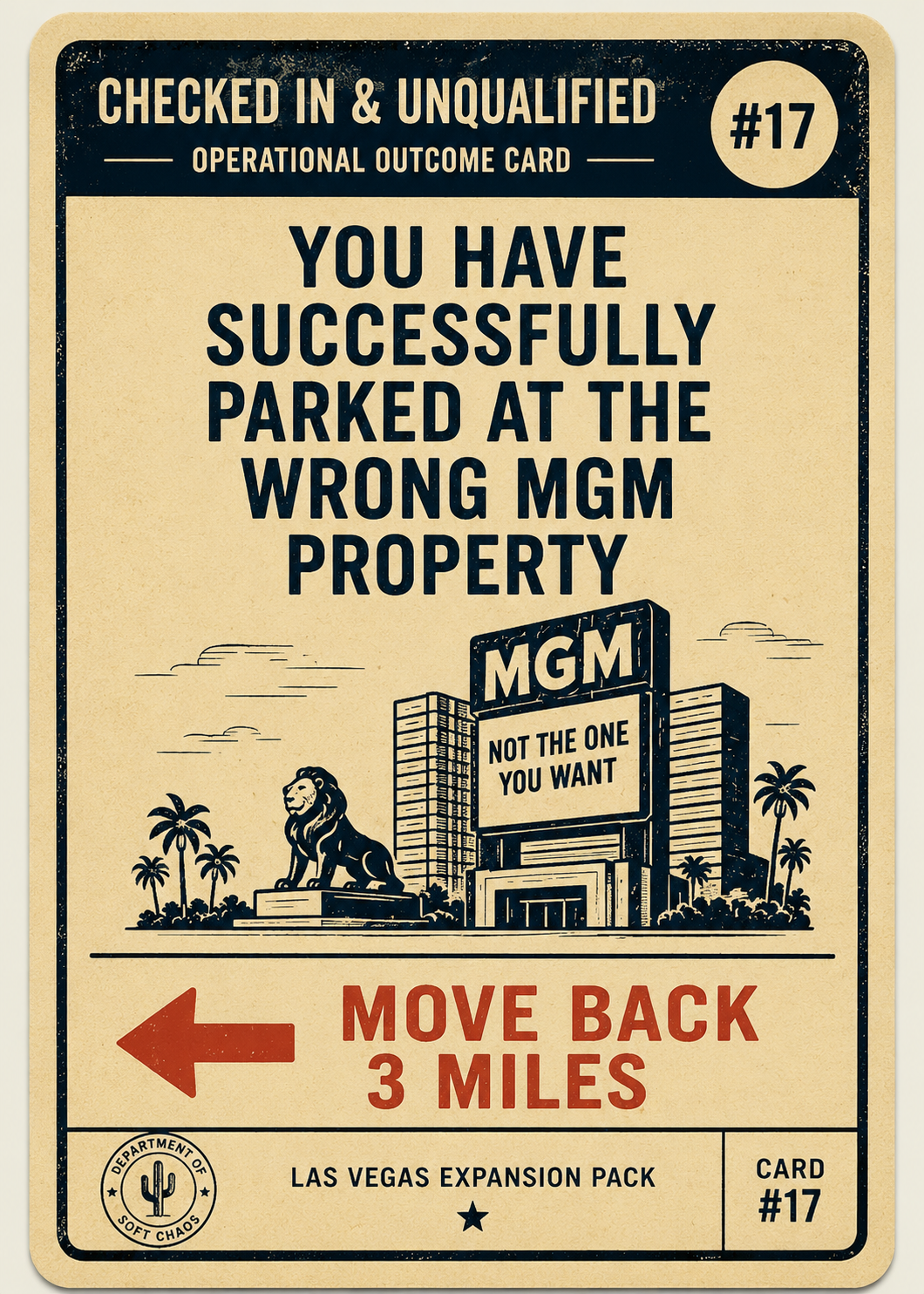 Operational Outcome Card #17 showing the message "Parked at the Wrong MGM Property. Move Back 3 Miles" in a humorous travel-themed card design inspired by Las Vegas navigation mishaps.